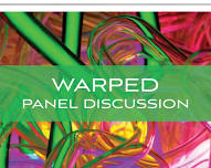 WARPED | RSG Group Glass Exhibition Panel Discussion