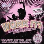 WORK IT! : 90s/2000s R&B and Hip Hop Throwbacks