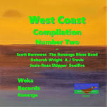 Weka Records West Coast Compilation Number Two Album Release Gig