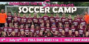 DOMINATE THE 18 Summer Soccer Camp