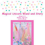 Magical Unicorn Wand and Story [K-5th]