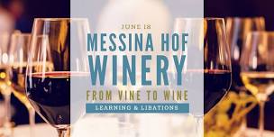 Messina Hof Winery: Learning & Libations