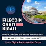 Filecoin Orbit Kigali:Exploring DePin & Filecoin's Innovative Data Storage Solution