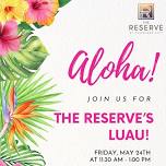 The Reserve’s Luau Party