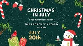 Christmas in July at Backporch Vineyard