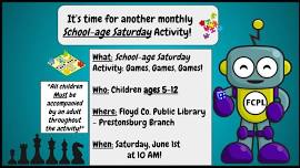 School-age Saturday Activity: Games, Games, Games!