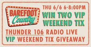 Barefoot Country Music Fest VIP Giveaway @ Water Street