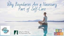 Why Boundaries are a Necessary Part of Self-Care