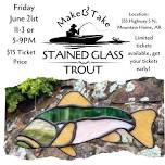 Make & Take Stained Glass: Trout