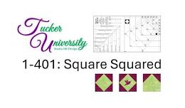 Tucker University- Square Squared