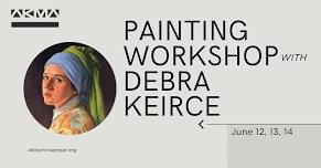 Master Copy Painting Workshop with Debra Keirce