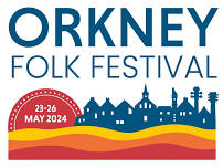 Orkney Folk Festival 2024