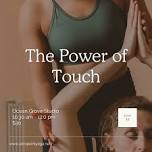 The Power of Touch | Zero Point Yoga