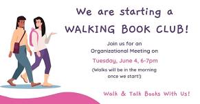 Walking Book Club - Organizational Meeting