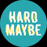 Hard Maybe @ Lulu's Downtown