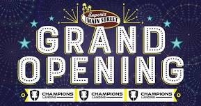 Champions Landing - Grand Opening Celebration!