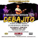 Debajito, A Live Recording Session