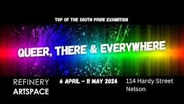 QUEER, THERE, & EVERYWHERE! 
FROM 6TH APRIL UNTIL 11 MAY