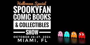 Spooky Fan 2024: Comic Books & Collectibles Show