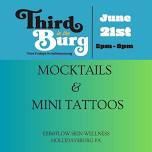 Mocktails & Tattoos -Third in the Burg