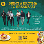 2024 Bring A Brotha To Breakfast