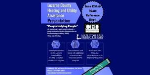 Luzerne County Heating and Utility Assistance Presentation