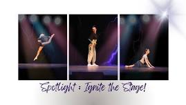 Spotlight: Ignite the Stage!