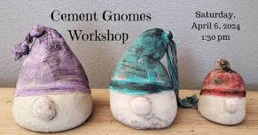 Cement Gnomes Workshop