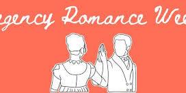 Regency Romance Week