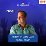 Don't miss Noel performance on Friday, 14 June 2024, from 18:00 to 21:00.