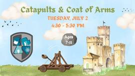 Catapults & Coat of Arms