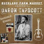 Daron Tapscott At Buckland Farm Brewery & Winery!