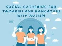 Social gathering for tamariki and rangatahi with Autism