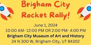 Brigham City Rocket Rally - Time Slots FULL