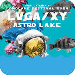 LVGAXY Astro Lake @ Villaggio Family  — LONGLAKE