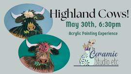 Highland Cows!  Acrylic Painting Experience