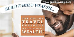 Build Family Wealth? An ONLINE Travel Biz in Miami Beach (Virtual-w)