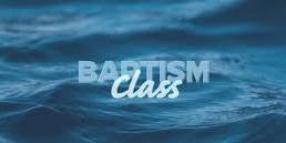 Baptism Class | Coastal Community Church | Serving Grover Beach the 5 cities, and the central coast