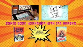 Comic Book Workshop with Ira Marcks!