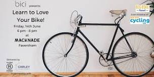 Learn to Love your Bike