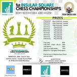 1st INSULAR SQUARE CHESS CHAMPIONSHIPS