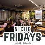 Niche Fridays