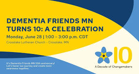 Crosslake Regional Gathering to Celebrate Dementia Friends 10th Anniversary