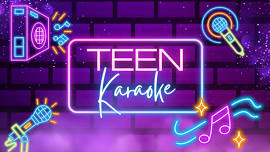 Teen Tuesday-Karaoke!