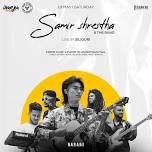 Samir Shrestha&The Band Live at Siliguri