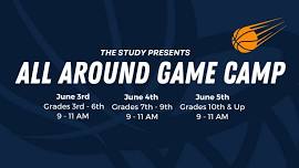 The STUDY presents All Around Game Camp (Grades 10th & Up)