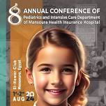 The 8th Annual Conference of Pediatrics and Intensive Care Department of Mansura Health Insurance