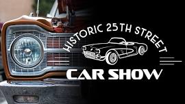 Historic 25th Street Car Show 2024