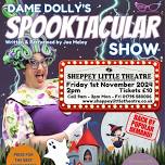 Dame Dolly 2024 Spooktacular