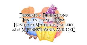 Desserts & Divinations - June 2024